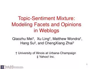 Topic-Sentiment Mixture: Modeling Facets and Opinions in Weblogs