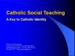 Catholic Social Teaching - slide 1