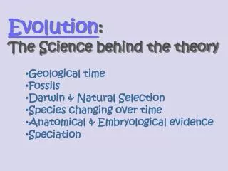 Evolution : The Science behind the theory