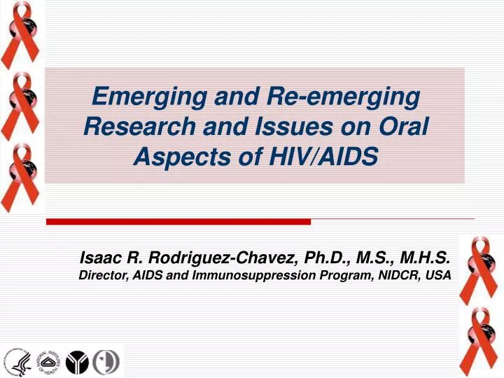 isaac r rodriguez chavez ph d m s m h s director aids and immunosuppression program nidcr usa
