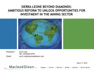 SIERRA LEONE BEYOND DIAMONDS: AMBITIOUS REFORM TO UNLOCK OPPORTUNITIES FOR INVESTMENT IN THE MINING SECTOR