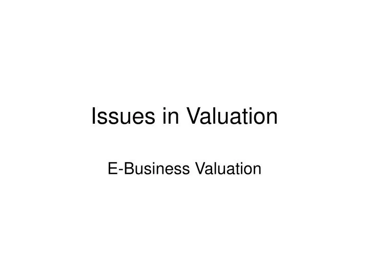 issues in valuation