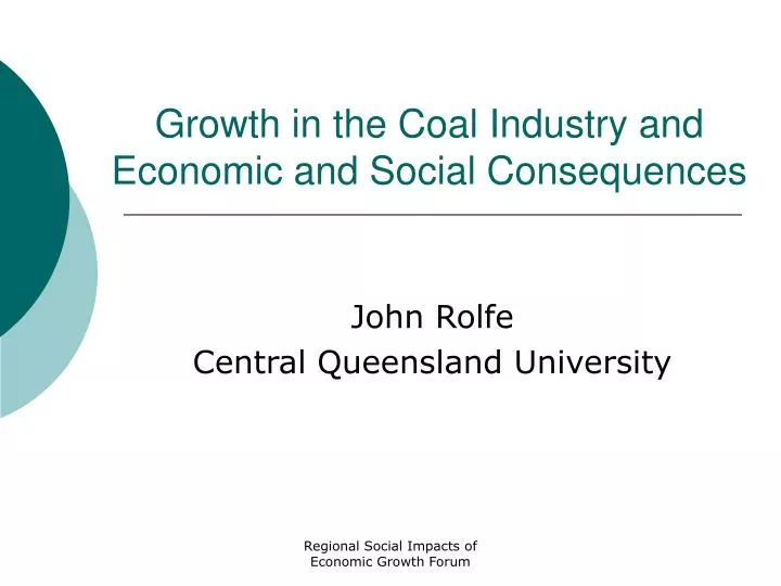 growth in the coal industry and economic and social consequences