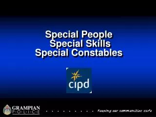 Special People Special Skills Special Constables