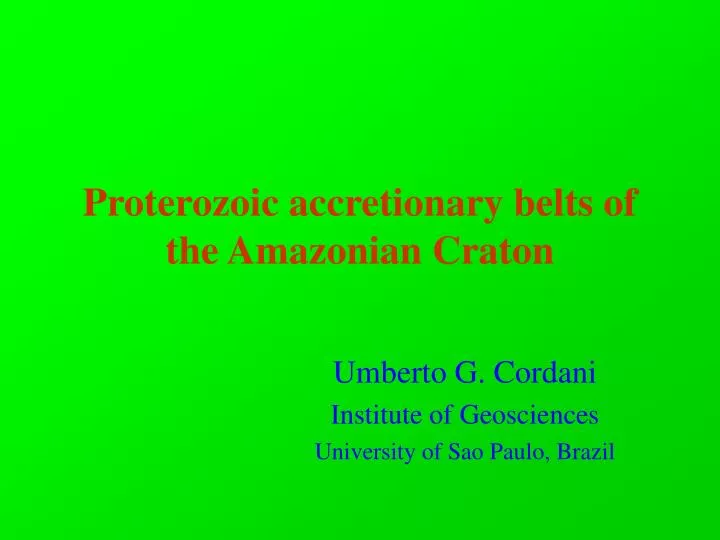 proterozoic accretionary belts of the amazonian craton