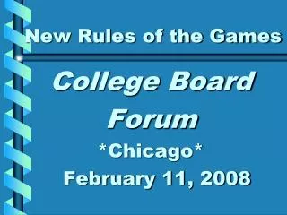 New Rules of the Games