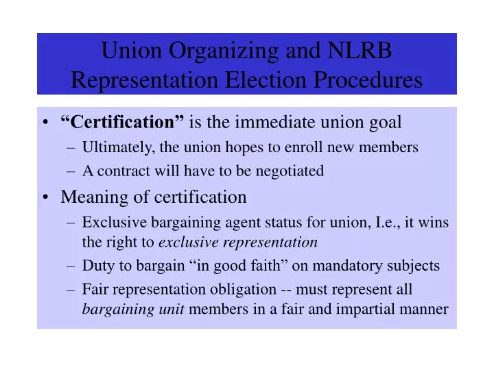 union organizing and nlrb representation election procedures