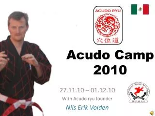 Acudo ryu seminar 2010