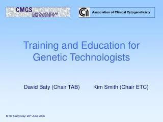Training and Education for Genetic Technologists