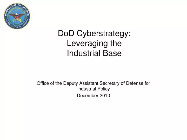 dod cyberstrategy leveraging the industrial base