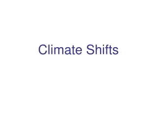 Climate Shifts
