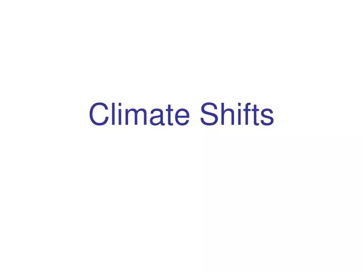 climate shifts
