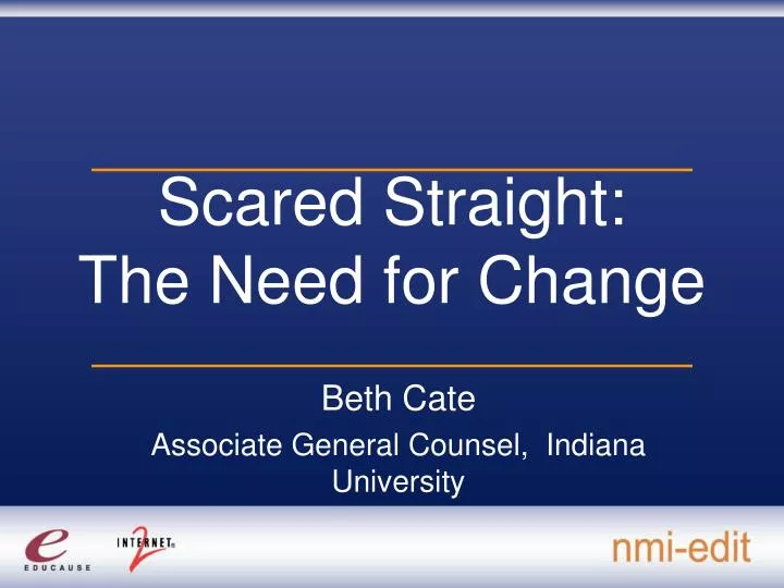 scared straight the need for change