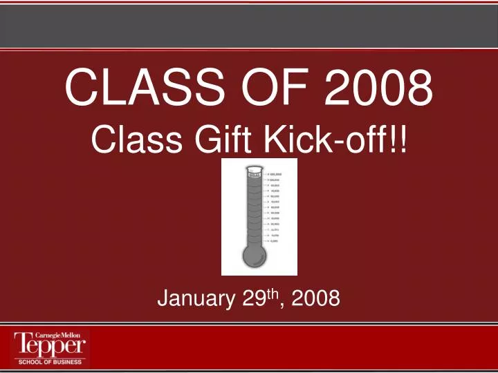 class of 2008 class gift kick off