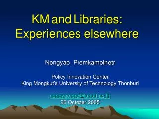 KM and Libraries: Experiences elsewhere
