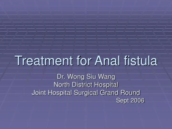 treatment for anal fistula