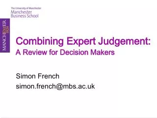 Combining Expert Judgement: A Review for Decision Makers