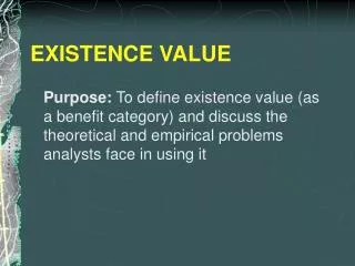 EXISTENCE VALUE