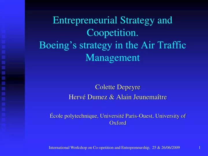 entrepreneurial strategy and coopetition boeing s strategy in the air traffic management