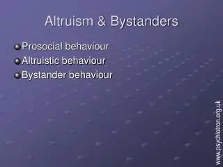 Altruism &amp; Bystanders