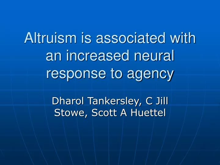 altruism is associated with an increased neural response to agency