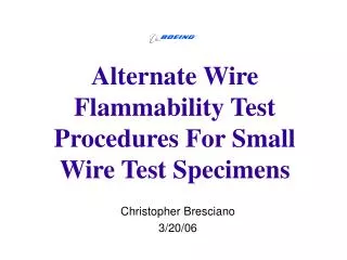 Alternate Wire Flammability Test Procedures For Small Wire Test Specimens