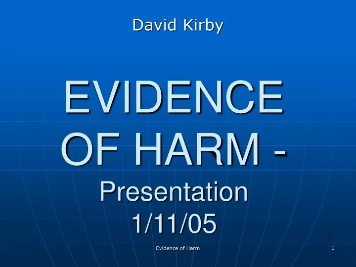 evidence of harm presentation 1 11 05