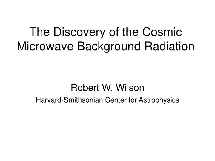 robert w wilson harvard smithsonian center for astrophysics