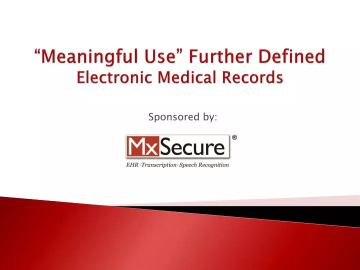 meaningful use further defined electronic medical records