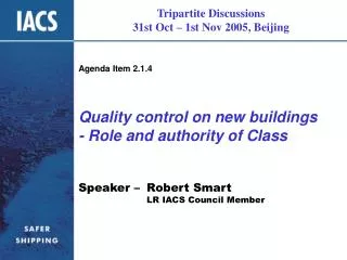 Quality control on new buildings - Role and authority of Class