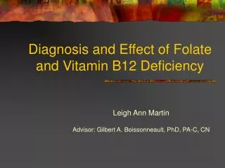 Diagnosis and Effect of Folate and Vitamin B12 Deficiency