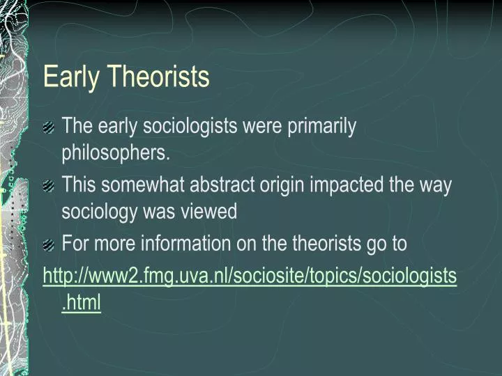 early theorists