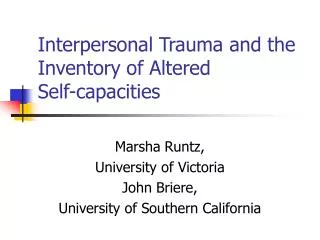 Interpersonal Trauma and the Inventory of Altered Self-capacities