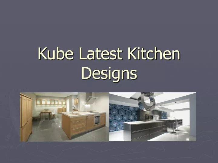 kube latest kitchen designs