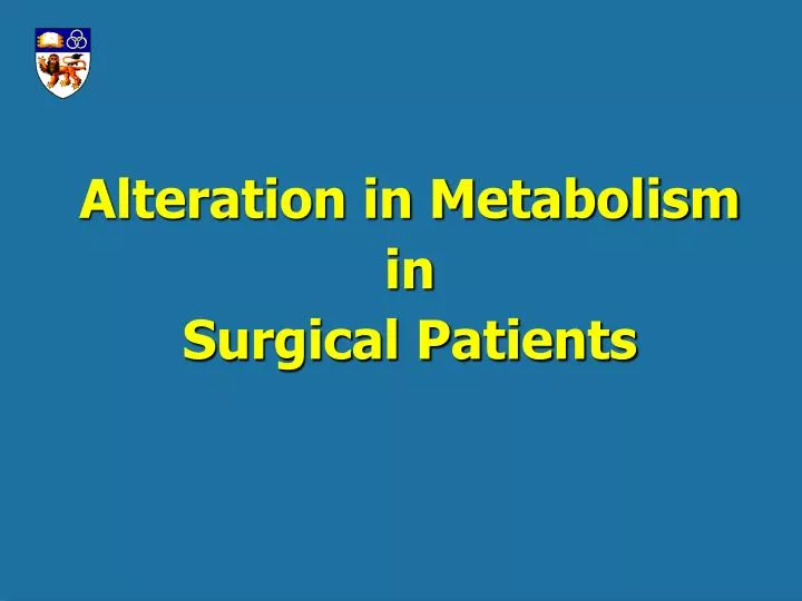 alteration in metabolism in surgical patients