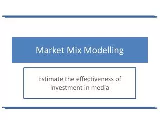 Market Mix Modelling