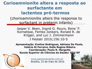 chorioamnionitis alters the response to surfactant in preterm infants