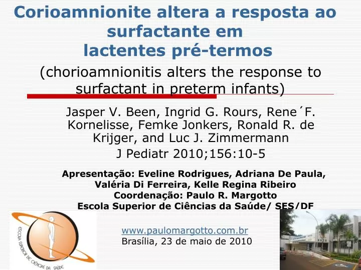 chorioamnionitis alters the response to surfactant in preterm infants
