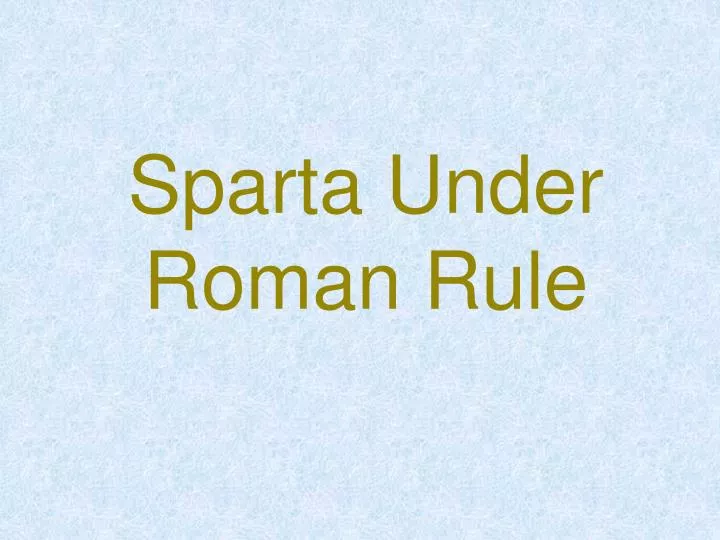 sparta under roman rule