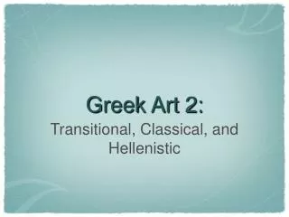 Greek Art 2: