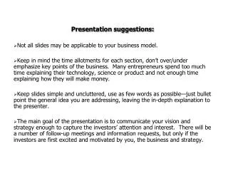 Presentation suggestions: Not all slides may be applicable to your business model.