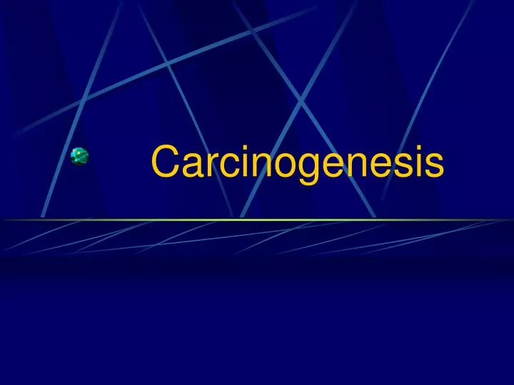 carcinogenesis