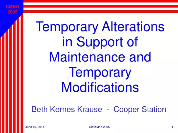 temporary alterations in support of maintenance and temporary modifications
