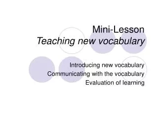 Mini-Lesson Teaching new vocabulary