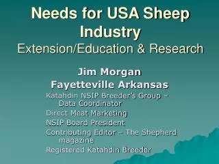 Needs for USA Sheep Industry Extension/Education &amp; Research