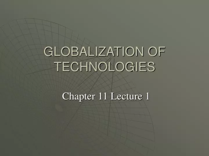 globalization of technologies