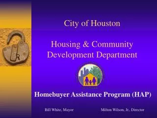 City of Houston Housing &amp; Community Development Department