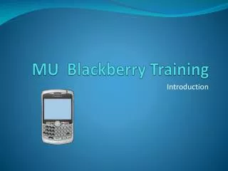 MU Blackberry Training