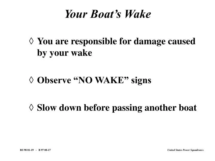 your boat s wake
