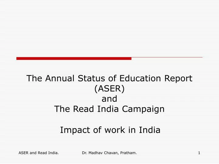 the annual status of education report aser and the read india campaign